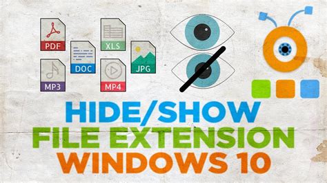 How To Hide Or Show File Extension In Windows 10 Youtube