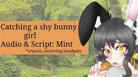 Catching A Shy Bunny Girl Audio Roleplay Youtube