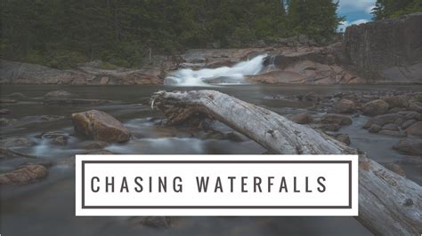 Landscape Photography Chasing Waterfalls Part 1 Youtube