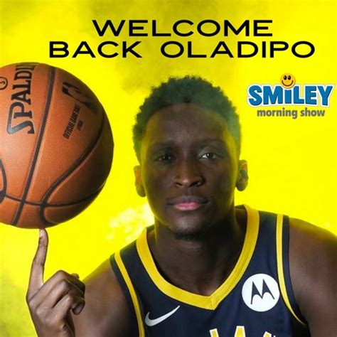 Welcome Back Oladipo By Smileyradioshow Dave Smiley