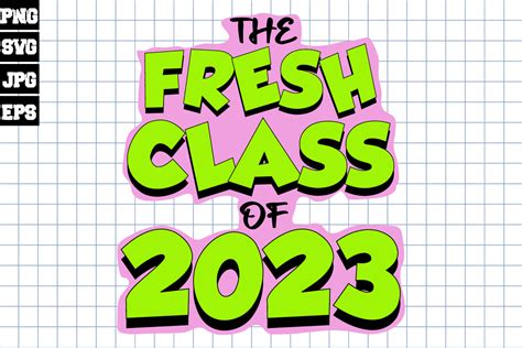 Fresh 2023 Svg Class Of 2023 Graphic By Chico · Creative Fabrica