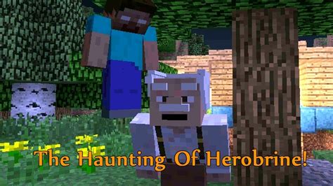 The Haunting Of Herobrine Minecraft Horror Movie Machinima Youtube
