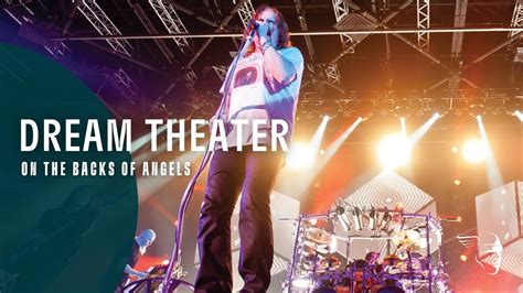 Dream Theater On The Backs Of Angels Live At Luna Park Youtube