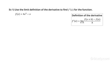 How To Find The Derivative Of A Function Using The Limit Definition Of