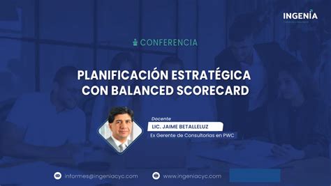 Conferencia Xiv Planificaci N Estrat Gica Con Balanced Scorecard