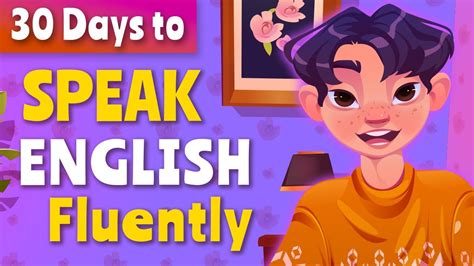 30 Days To Speak English Fluently Everyday English Conversation