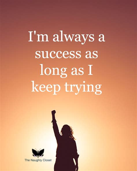 Keep Trying Keep Trying Quotes Keep Trying Never Give Up