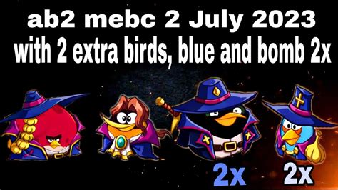 Angry Birds 2 Mighty Eagle Bootcamp Mebc 2 July 2023 With 2 Extra Bird