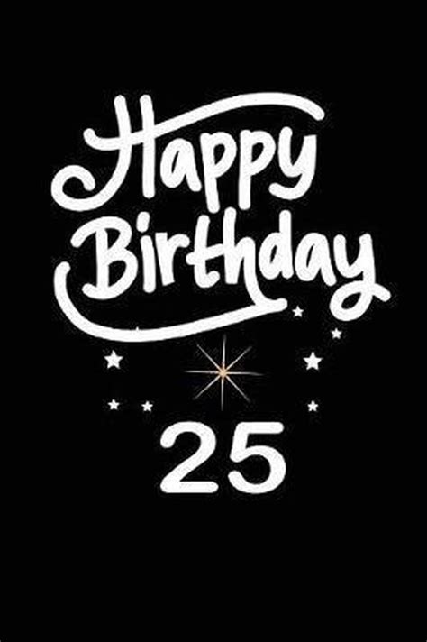 Happy Birthday 25 Nabuti Publishing 9781081448165 Boeken