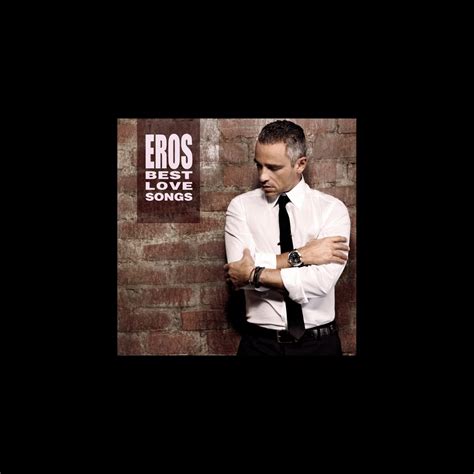 Eros Best Love Songs Special Edition álbum de Eros Ramazzotti en Apple Music