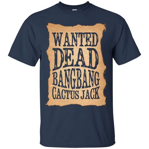Cactus Jack Wanted Dead Shirt 10 Off Favormerch