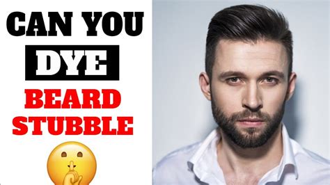How To Dye Beard Stubble 7 Steps To A New You Beard Care Youtube