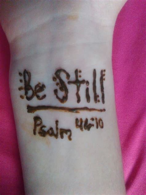 Be Still And Know That I Am God Psalm 4610 Henna Tattoo Henna