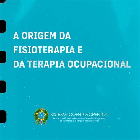 Conselho Federal De Fisioterapia E Terapia Ocupacional Coffito