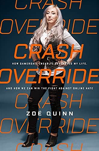 crash override by zoe quinn used 9781610398084 world of books