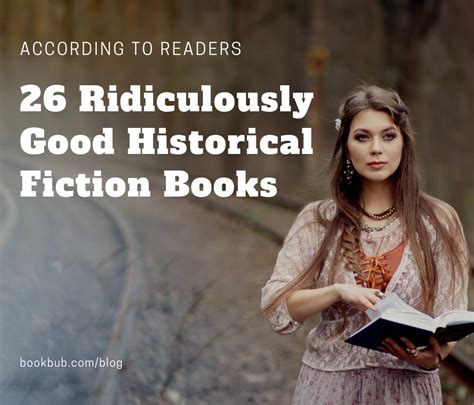 26 ridiculously good historical fiction books according to readers artofit