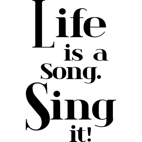 Sticker Citation Life Is A Song Stickers Citations Anglais Ambiance