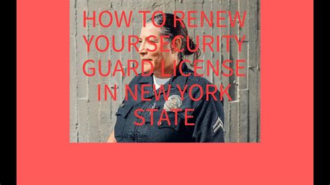 Security Guard License Renewal In New York State Youtube