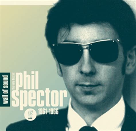 Wall Of Sound The Very Best Of Phil Spector 1961 1966 Cd Album