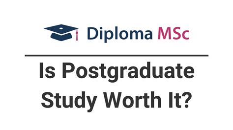 Is Postgraduate Study Worth It Diploma Msc Youtube