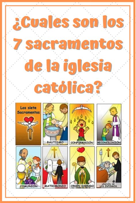¿cuáles Son Los 7 Sacramentos De La Iglesia Católica En 2023 Los 7 Sacramentos Los