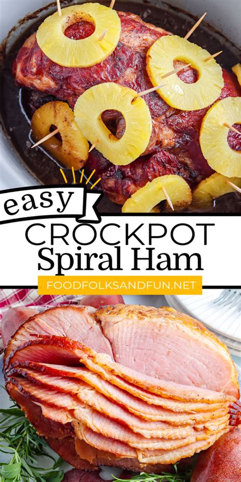 Crockpot Spiral Ham Recipe • Food Folks And Fun