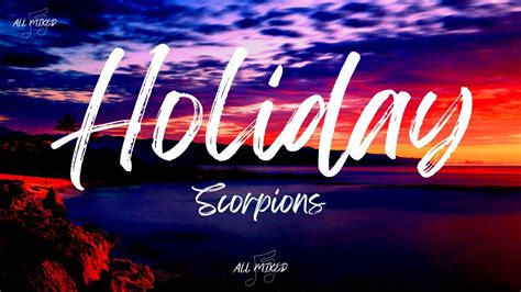 Scorpions Holiday Lyrics Youtube