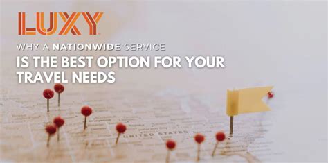Why Using A Nationwide Service Like Luxy Is The Best Option For Your