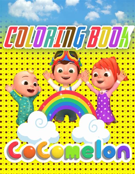 Buy Cocomelon Coloring Book Book For Toddlers Who Love Cocomelon Songs