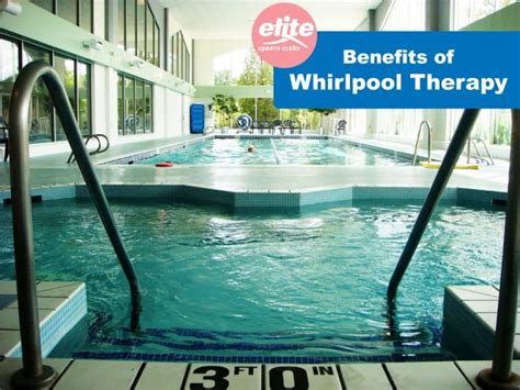 Benefits Of Whirlpool Therapy Elite Sports Clubs