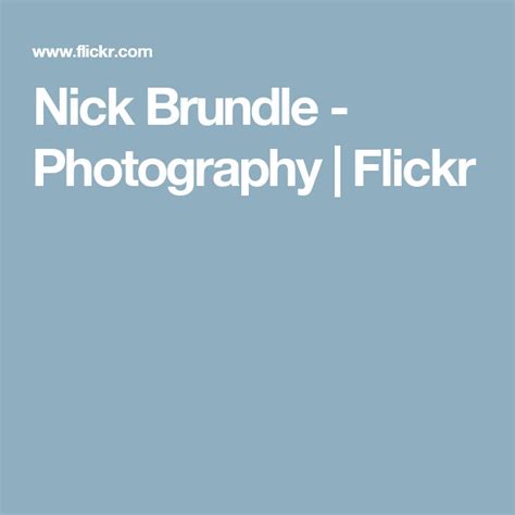 Nick Brundle Photography Photography Tips Photography Digital