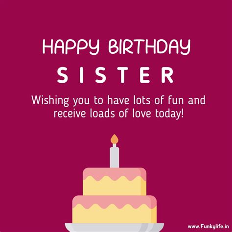 95 Best Happy Birthday Wishes And Messages For Your Sister