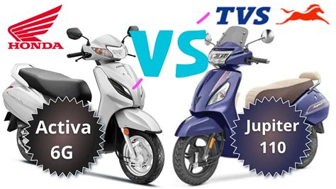 Activa 6g Vs Jupiter 110 Activa 6g Vs Jupiter Tvs Jupiter Vs Activa