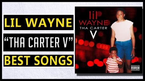 New Lil Wayne Carter 5 Most Popular Songs Passacj