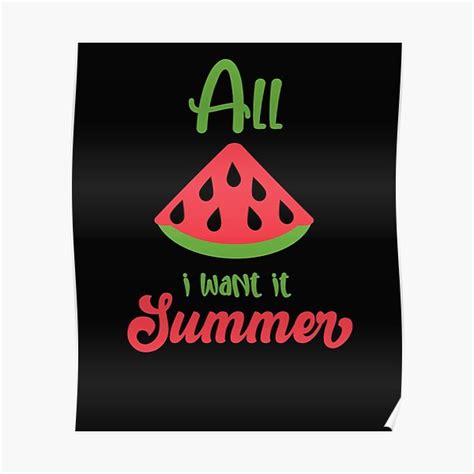 Watermelon Melon Summer Saying Poster For Sale By Imutobi Redbubble