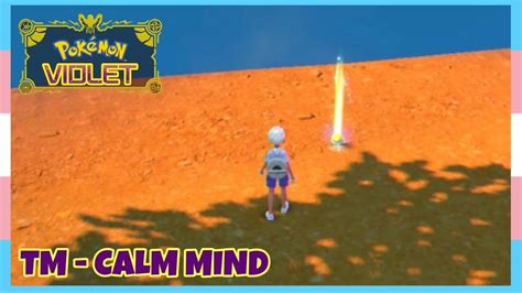 Where To Find Tm Calm Mind In Pokemon Scarlet And Violet Location Quick