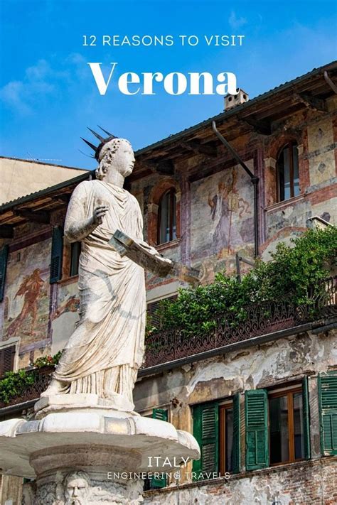 Is Verona Worth Visiting Heres Everything You Need To Know Why You