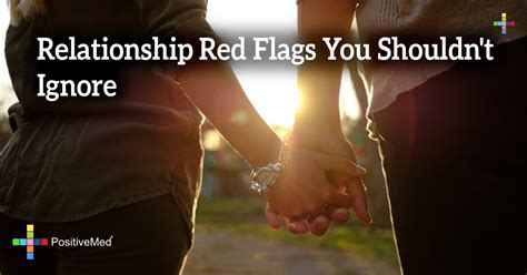 Relationship Red Flags You Shouldnt Ignore