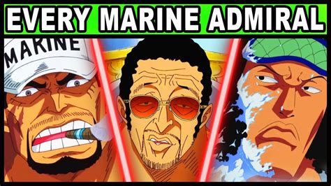 All 6 Marine Admirals And Their Powers Explained One Piece Every