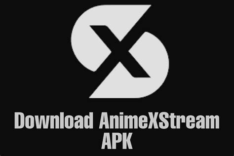 Discover 79 Anime X Stream Apk Best Incdgdbentre