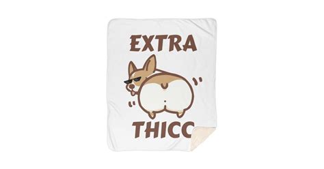 Extra Thicc Corgi Blanket Sherpa Blanket Hustlercredo S Artist Shop