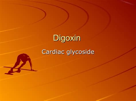 Clinical Pharmacokinetics Of Digoxin