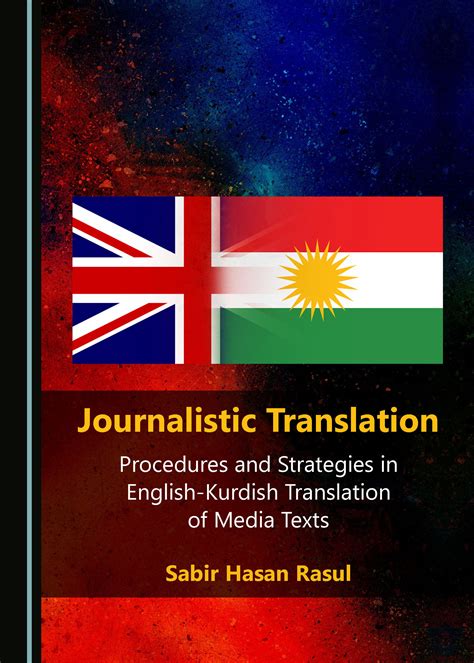 Journalistic Translation: Procedures and Strategies in English-Kurdish ...
