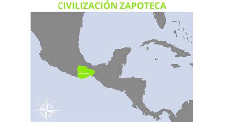 Cultura Zapoteca Informaci N Aportes Caracter Sticas Econom A