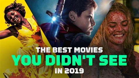 Slideshow The Best Movies You Probably Didnt See In 2019