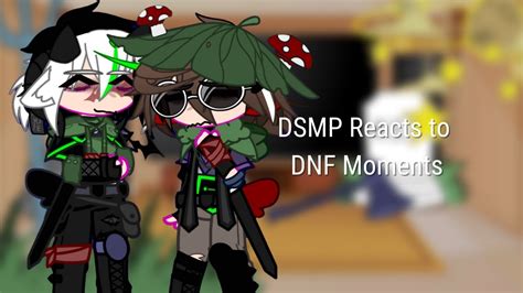Dsmp Reacts To Dnf Moments Gacha Club Ft Feral Boys Punz