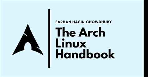 The Arch Linux Handbook Learn Arch Linux For Beginners