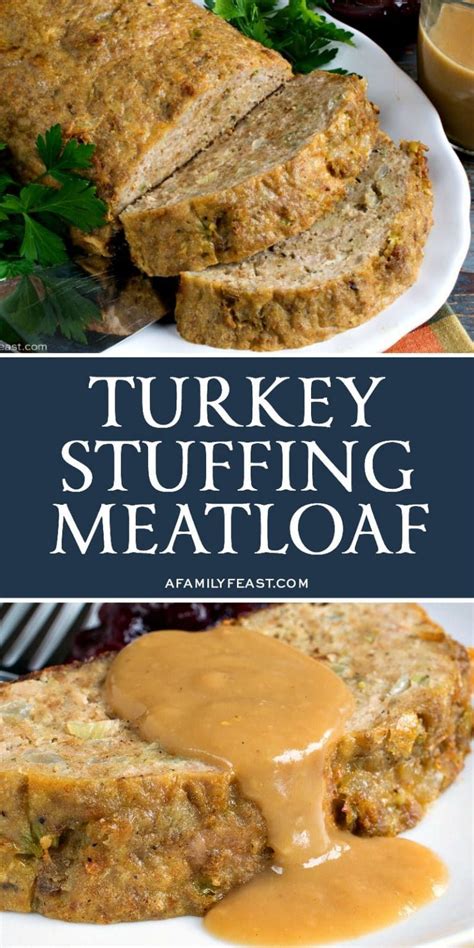 Turkey Stuffing Meatloaf Has All Of The Delicious Flavors Of Your