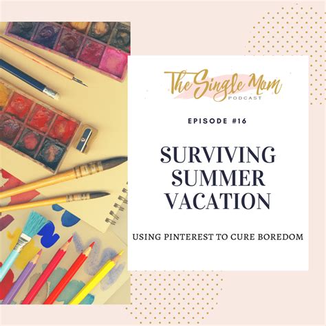 Surviving Summer Vacation Working From Home And How Pinterest Saves
