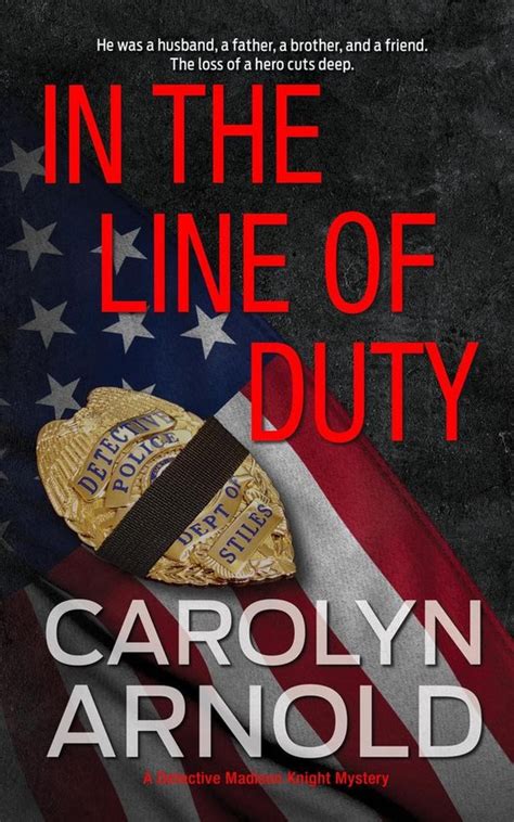 Detective Madison Knight Series 7 In The Line Of Duty A Brilliant